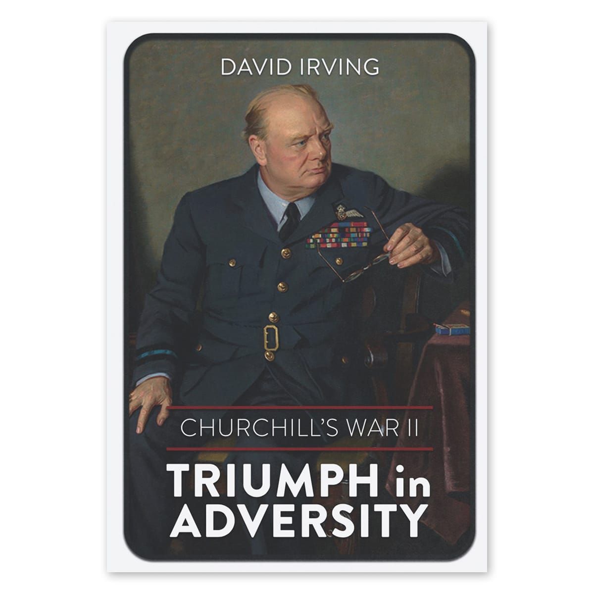 Churchill's War, vol II: Triumph in Adversity (eBook)