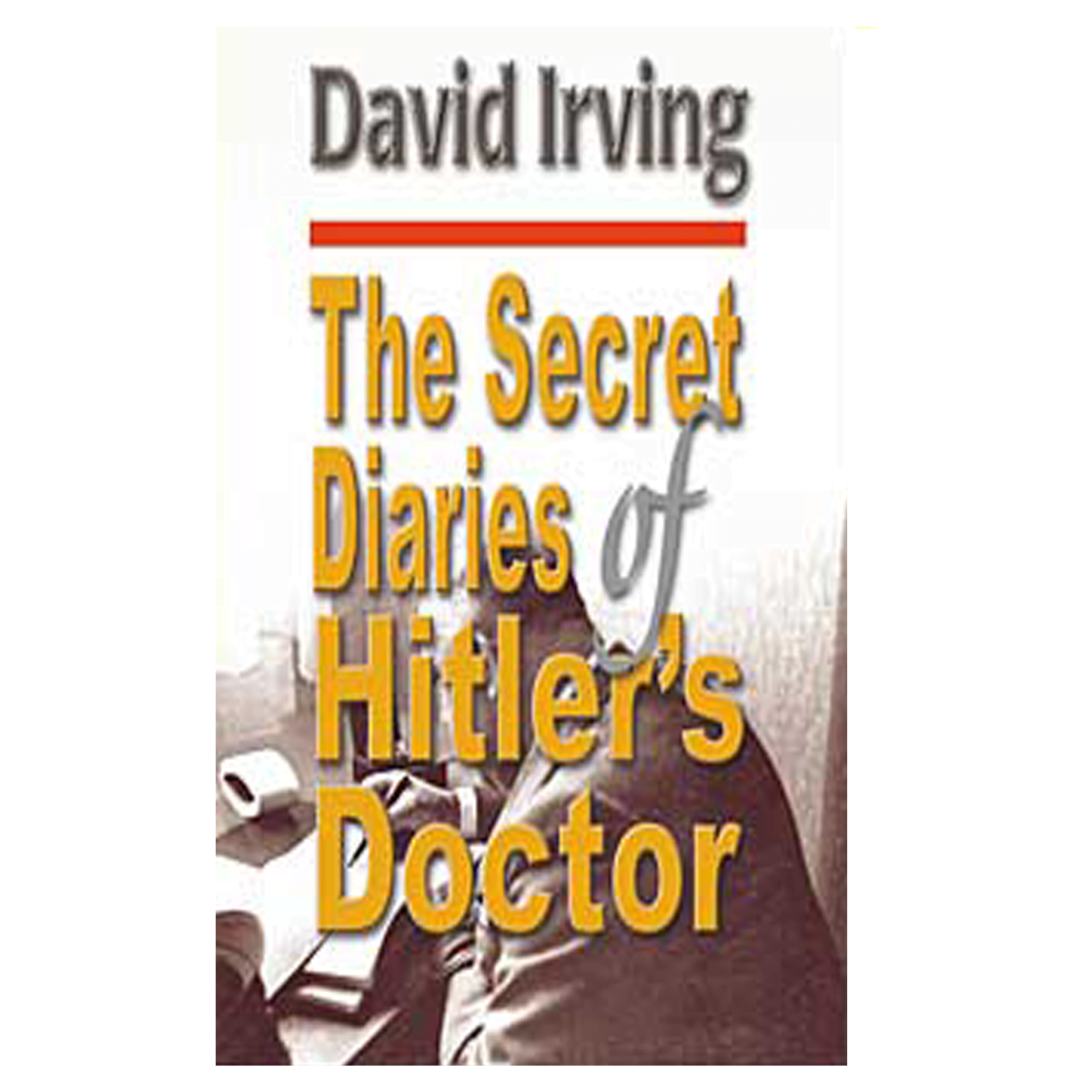 The Secret Diaries of Hitler's Doctor (eBook)