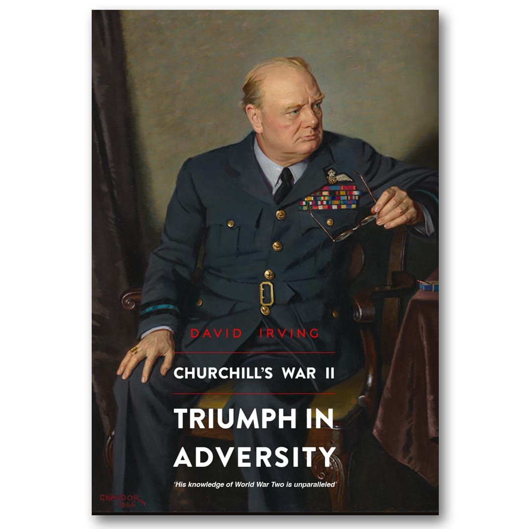 Churchill's War, vol II: Triumph in Adversity