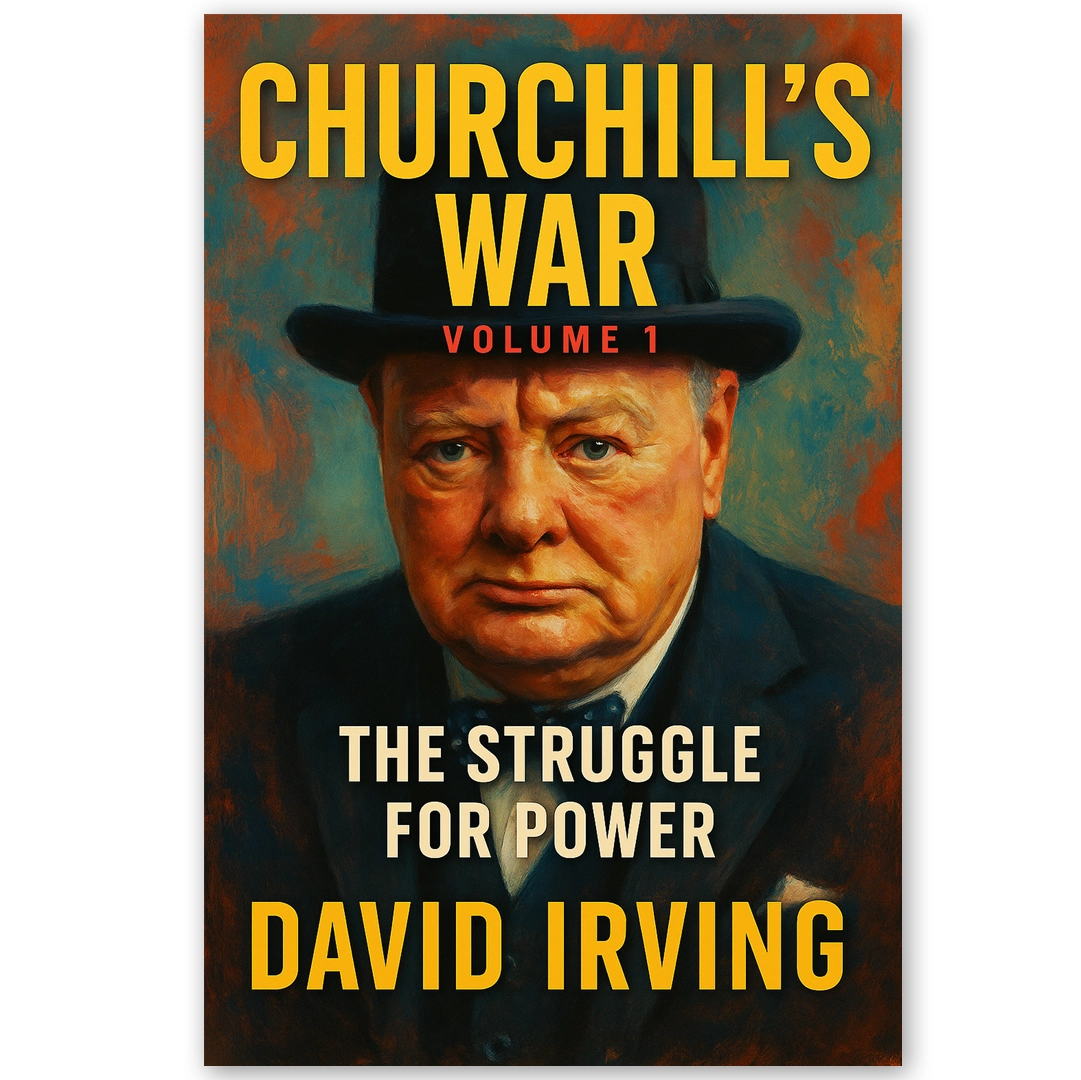 Churchill's War, Volume I: The Struggle for Power 2025 (paperback)