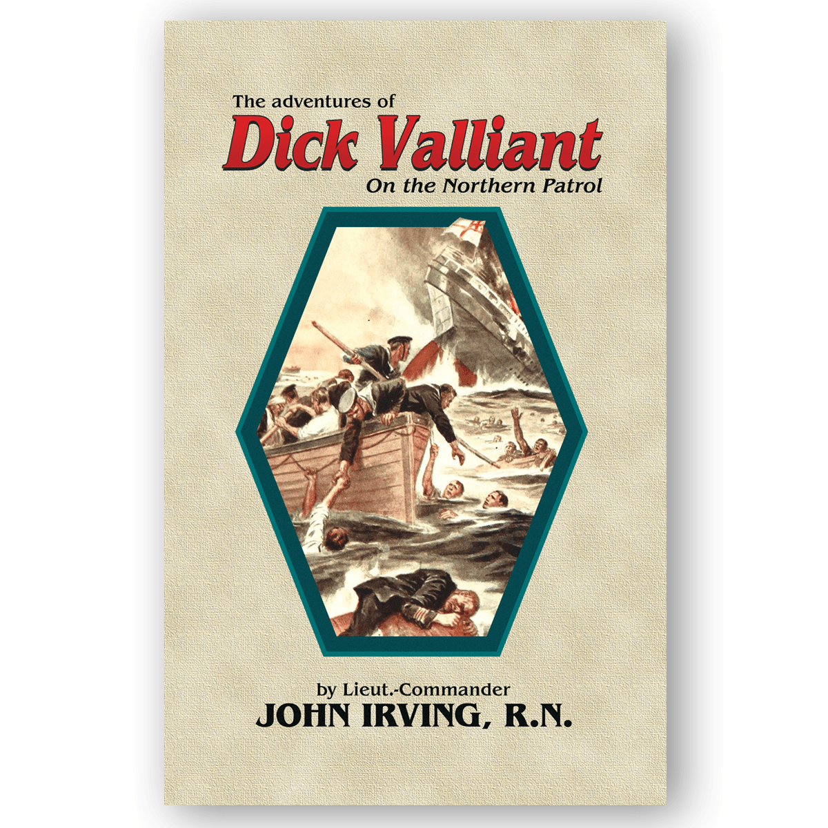 Dick Valliant: On Northern Patrol