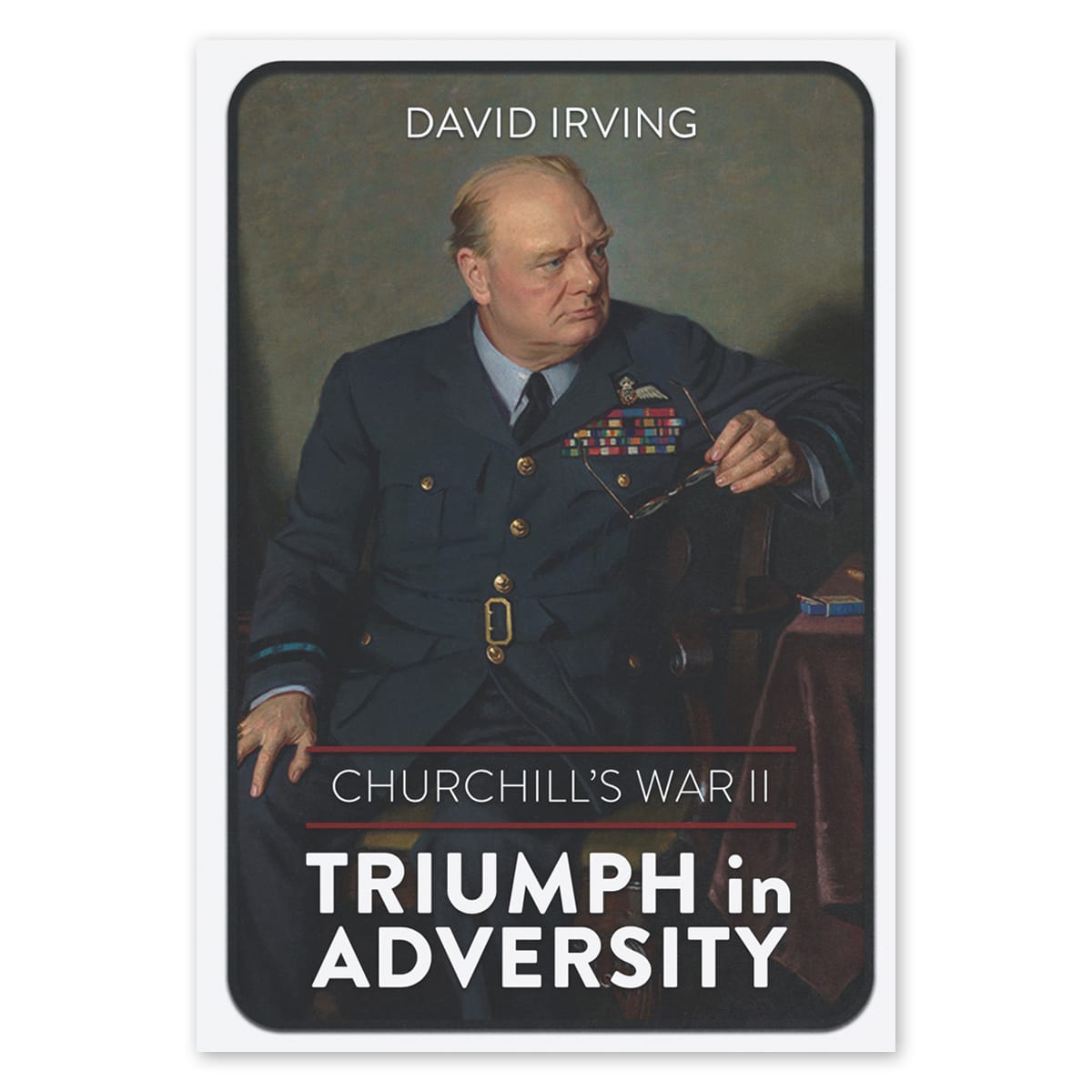 Churchill's War, vol II: Triumph in Adversity (eBook)